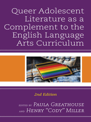 cover image of Queer Adolescent Literature as a Complement to the English Language Arts Curriculum